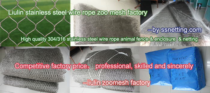 Hand-woven stainless steel wire rope zoo mesh, high quality 304 stainless steel wire rope animal fence & enclosure & netting